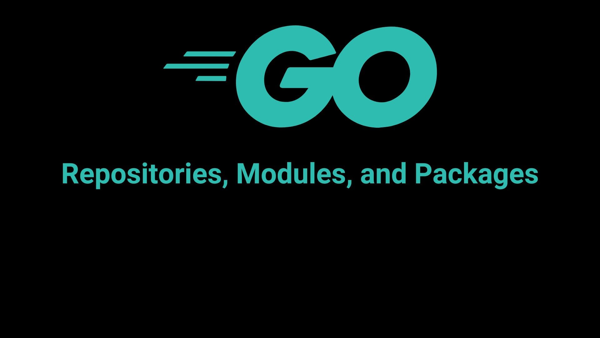 Understanding Go's Module System: Repositories, Modules, and Packages